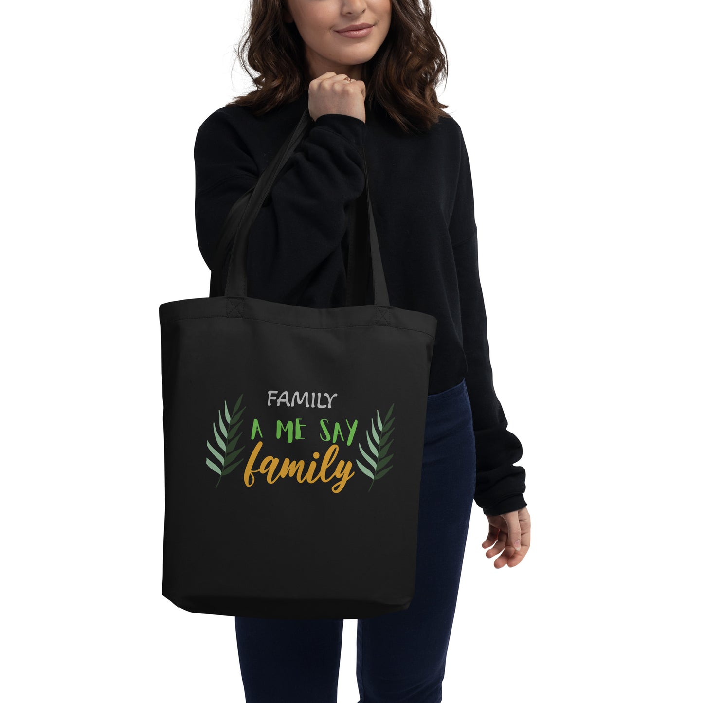 Eco Tote Bag A ME SAY FAMILY jam